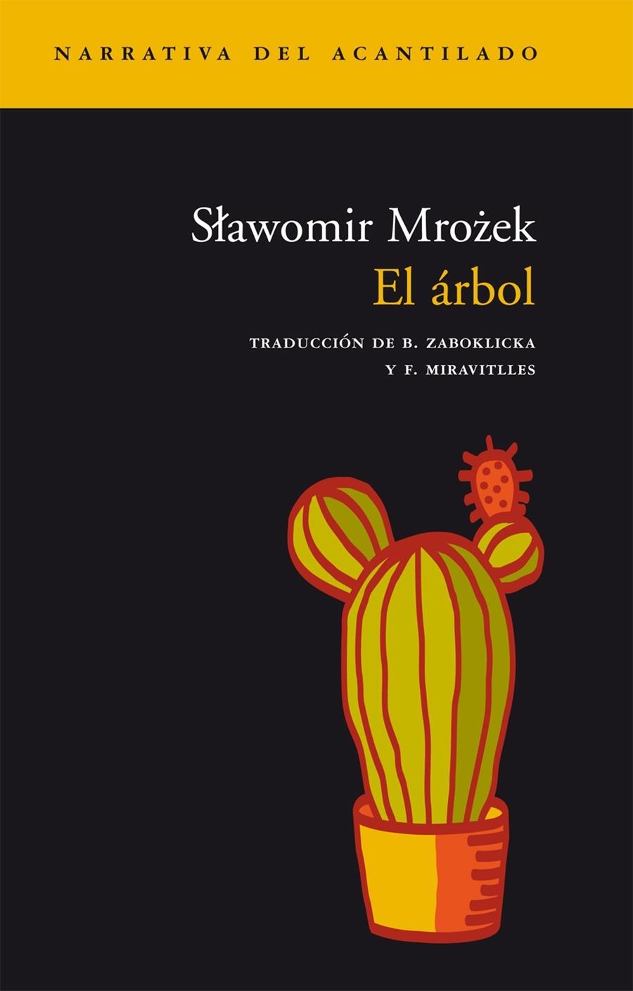 ARBOL, EL (NARRATIVA-58) | 9788496136373 | MROZEK, SLAWOMIR | Llibreria La Gralla | Librería online de Granollers