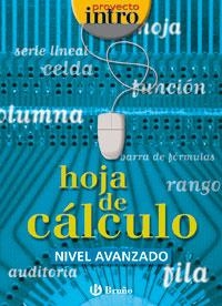 HOJA DE CALCULO AVANZADO ( PROYECTO INTRO) | 9788421650455 | CALVO MANGAS, JUAN MIGUEL | Llibreria La Gralla | Llibreria online de Granollers