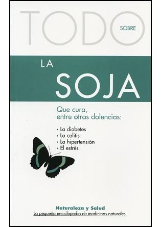 TODO SOBRE LA SOJA (NATURALEZA Y SALUD 9) | 9788496194038 | PANETTA, WALTER | Llibreria La Gralla | Llibreria online de Granollers
