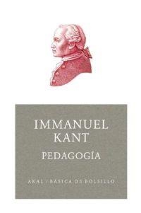 PEDAGOGIA (AKAL BASICA DE BOLSILLO 85) | 9788446020868 | KANT, IMMANUEL | Llibreria La Gralla | Librería online de Granollers