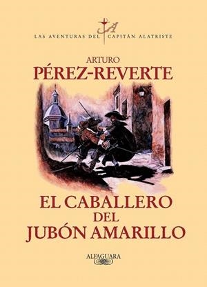 CAPITAN ALATRISTE (V). CABALLERO DEL JUBON AMARILLO, EL | 9788420400211 | PEREZ REVERTE, ARTURO | Llibreria La Gralla | Librería online de Granollers
