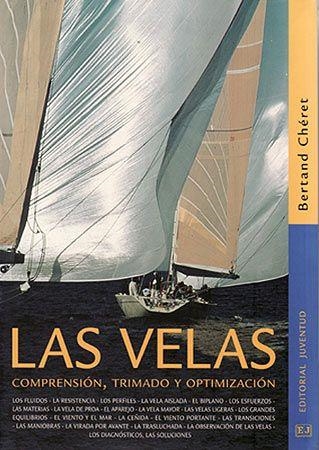 VELAS, LAS. COMPRENSION TRAMADO Y OPTIMIZACION | 9788426133175 | CHERET, BERTRAND | Llibreria La Gralla | Librería online de Granollers