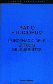 RATIO STUDIORUM  L'ORDENACIO DELS ESTUDI DELS JESUITES | 9788476022948 | Llibreria La Gralla | Librería online de Granollers