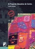 PROYECTO EDUCATIVO DE CENTRO | 9788478271863 | ANTUNEZ, SERAFIN | Llibreria La Gralla | Librería online de Granollers