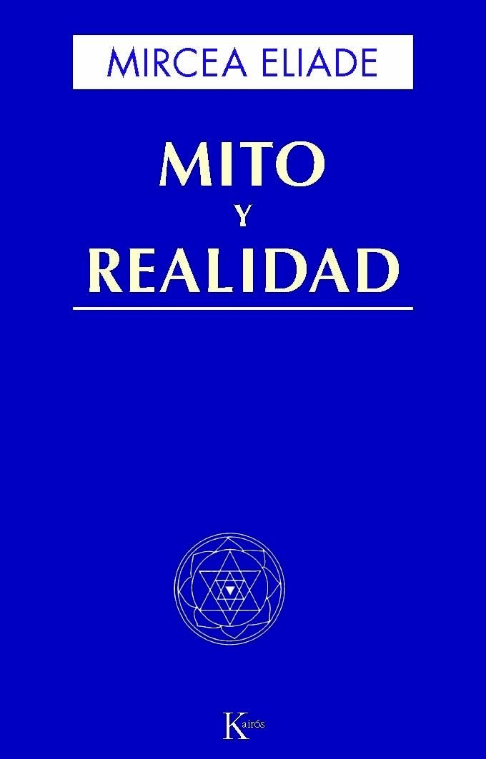 MITO Y REALIDAD (SABIDURIA PERENNE) | 9788472454491 | ELIADE, MIRCEA | Llibreria La Gralla | Llibreria online de Granollers