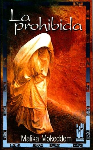 PROHIBIDA, LA | 9788481362961 | MOKEDDEM, MALIKA | Llibreria La Gralla | Librería online de Granollers