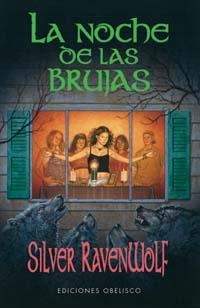 NOCHE DE LAS BRUJAS, LA | 9788497770026 | RAVENWOLF, SILVER | Llibreria La Gralla | Llibreria online de Granollers