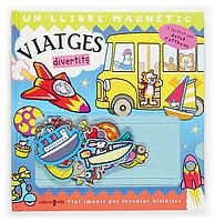 VIATGES DIVERTITS (UN LLIBRE MAGNETIC) | 9788466106641 | MATTHEWS, DEREK | Llibreria La Gralla | Llibreria online de Granollers