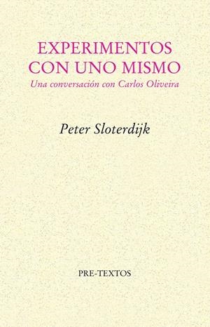 EXPERIMENTOS CON UNO MISMO | 9788481915709 | SLOTERDIJK, PETER | Llibreria La Gralla | Librería online de Granollers