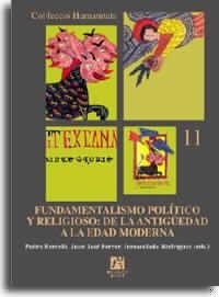 FUNDAMENTALISMO POLITICO Y RELIGIOSO. DE LA ANTIGÜEDAD A LA | 9788480214452 | BARCELO, PEDRO / FERRER, JUAN JOSE | Llibreria La Gralla | Llibreria online de Granollers