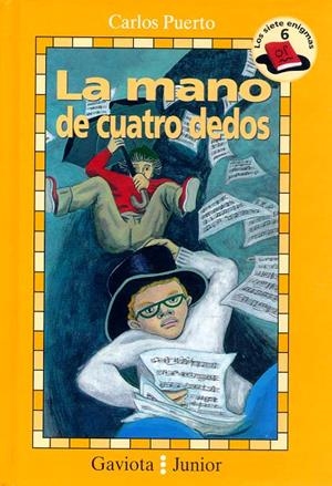MANO DE CUATRO DEDOS, LA (10 AÑOS) | 9788439280941 | PUERTO, CARLOS | Llibreria La Gralla | Librería online de Granollers