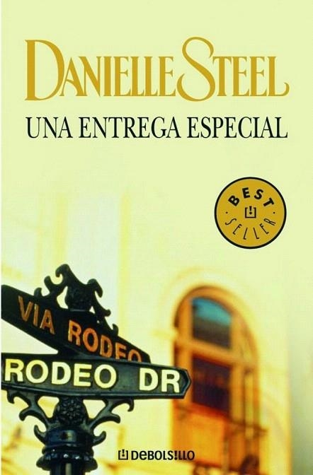 ENTREGA ESPECIAL, UNA (DEBOLSILLO BESTSELLER 245/14) | 9788497599474 | STEEL, DANIELLE | Llibreria La Gralla | Llibreria online de Granollers