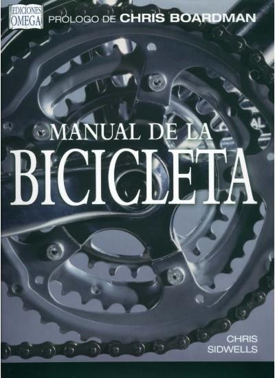 MANUAL DE LA BICICLETA | 9788428213844 | SIDWELLS, CHRIS | Llibreria La Gralla | Llibreria online de Granollers