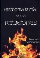 HISTORIA IMPIA DE LAS RELIGIONES | 9788495645487 | ORBANEJA, FERNANDO DE | Llibreria La Gralla | Librería online de Granollers