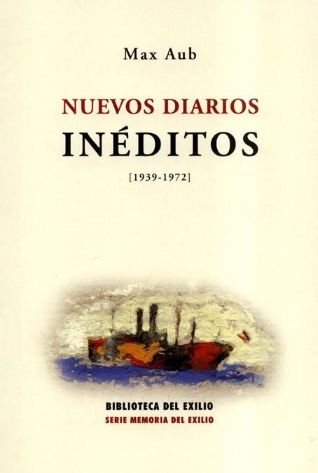 NUEVOS DIARIOS INEDITOS 1939-1972 | 9788484721000 | AUB, MAX | Llibreria La Gralla | Librería online de Granollers