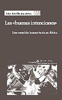 BUENAS INTENCIONES, LAS | 9788474266894 | RUIZ, I.; ARRIETA, G. | Llibreria La Gralla | Librería online de Granollers