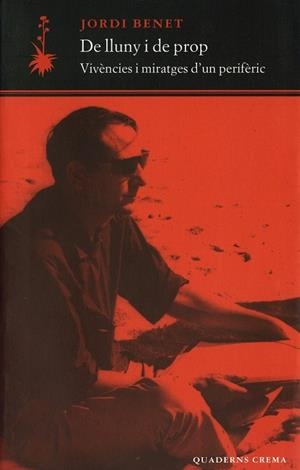 DE LLUNY I DE PROP (D'UN DIA A L'ALTRE-16) | 9788477274063 | BENET, JORDI | Llibreria La Gralla | Librería online de Granollers