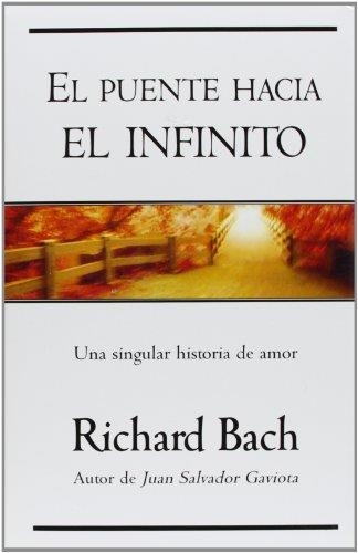 PUENTE HACIA EL INFINITO, EL | 9788466612579 | BACH, RICHARD | Llibreria La Gralla | Librería online de Granollers