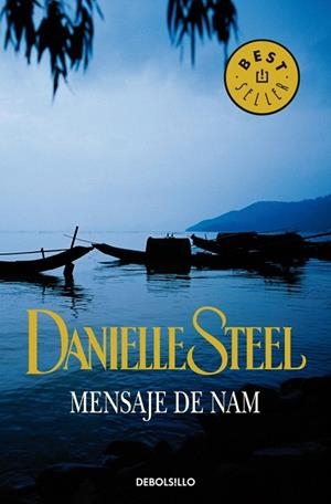 MENSAJE DE NAM (DB BESTSELLER 245/21) | 9788497592680 | STEEL, DANIELLE | Llibreria La Gralla | Llibreria online de Granollers