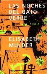 NOCHES DEL GATO VERDE, LAS (TE 108) | 9788478447657 | MULDER, ELISABETH | Llibreria La Gralla | Librería online de Granollers