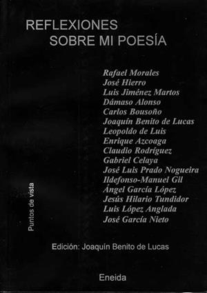 REFLEXIONES SOBRE MI POESIA | 9788495427960 | BENITO DE LUCAS, JOAQUIN | Llibreria La Gralla | Librería online de Granollers