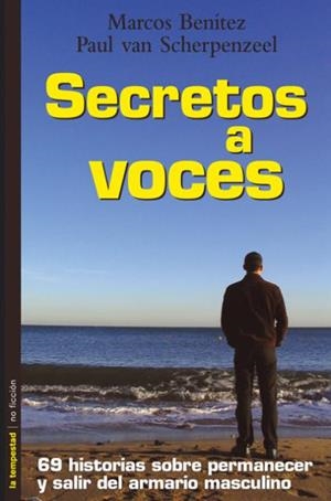 SECRETOS A VOCES | 9788479489847 | BENITEZ, MARCOS / SCHERPENZEEL, PAUL VAN | Llibreria La Gralla | Llibreria online de Granollers