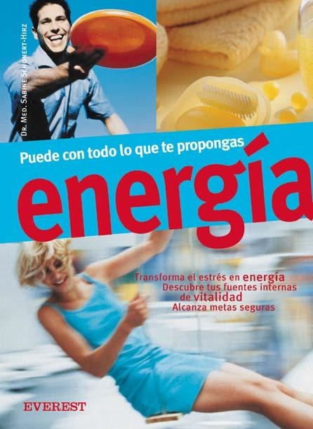 ENERGIA. PUEDE CON TODO LO QUE TE PROPONGAS | 9788424188016 | SCHONERT HIRZ, SABINE | Llibreria La Gralla | Llibreria online de Granollers