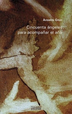 CINCUENTA ANGELES PARA COMENZAR EL AÑO | 9788430113699 | GRUN, ANSELM | Llibreria La Gralla | Librería online de Granollers