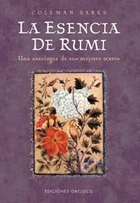 ESENCIA DE RUMI, LA | 9788477208808 | BARKS, COLEMAN | Llibreria La Gralla | Llibreria online de Granollers