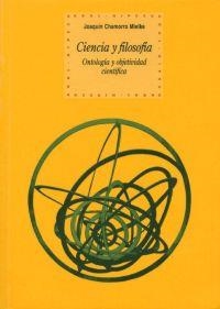 CIENCIA Y FILOSOFIA ONTOLOGIA Y OBJETIVIDAD CIENTIFICA | 9788446018308 | CHAMORRO MIELKE, JOAQUIN | Llibreria La Gralla | Librería online de Granollers