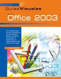 OFFICE 2003 (GUIAS VISUALES) | 9788441516199 | PAREDES JIMENEZ;BALAGUER, HILARIO | Llibreria La Gralla | Librería online de Granollers