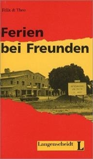 FERIEN BEI FREUDEN (LEICHTE LEKTUREN NIVELL 2) | 9783468496868 | FELIX & THEO | Llibreria La Gralla | Llibreria online de Granollers