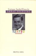 TEATRO OBRAS SELECTAS DE ENRIQUE JARDIEL PONCELA | 9788497420228 | JARDIEL PONCELA, ENRIQUE | Llibreria La Gralla | Llibreria online de Granollers