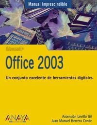OFFICE 2003 (MANUAL IMPRESCINDIBLE) | 9788441516380 | LOVILLO; HERRERA | Llibreria La Gralla | Librería online de Granollers