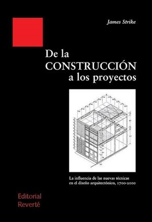DE LA CONSTRUCCION DE PROYECTOS (ESTRUD.UNIVERS.ARQUITEC.1) | 9788429121018 | STRIKE, JAMES | Llibreria La Gralla | Librería online de Granollers