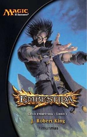 EMBESTIDA (MAGIC-EMBESTIDA 1) | 9788448033279 | KING, J. ROBERT | Llibreria La Gralla | Librería online de Granollers