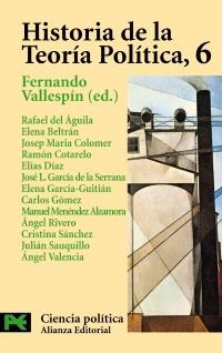 HISTORIA DE LA TEORIA POLITICA 6 (CS 3417) | 9788420673097 | VALLESPIN, FERNANDO | Llibreria La Gralla | Librería online de Granollers