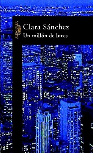 MILLON DE LUCES, UN | 9788420400709 | SANCHEZ, CLARA | Llibreria La Gralla | Librería online de Granollers