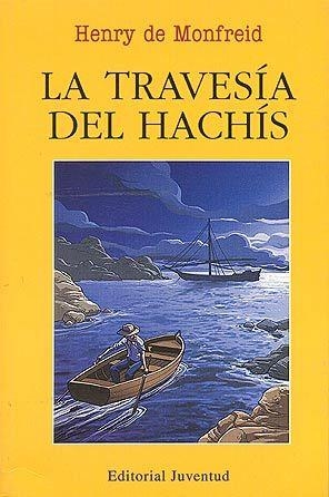 TRAVESIA DEL HACHIS, LA | 9788426133564 | MONFREID, HENRY DE | Llibreria La Gralla | Librería online de Granollers