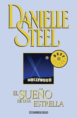 SUEÑO DE UNA ESTRELLA, EL (DB BESTSELLER 245/22) | 9788497593748 | STEEL, DANIELLE | Llibreria La Gralla | Librería online de Granollers