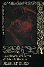 CAMARAS DEL HORROR DE JULES DE GRANDIN, LAS (G-52) | 9788477024606 | QUINN, SEABURY | Llibreria La Gralla | Librería online de Granollers