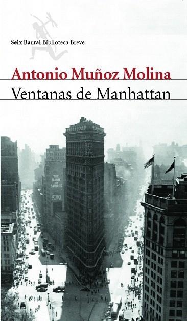 VENTANAS DE MANHATTAN | 9788432211782 | MUÑOZ MOLINA, ANTONIO | Llibreria La Gralla | Llibreria online de Granollers
