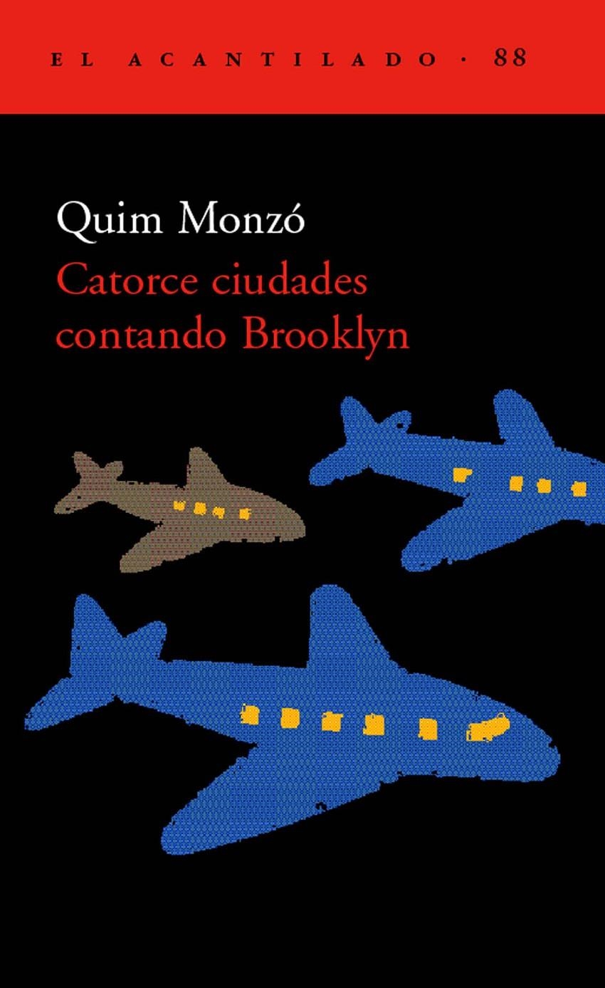 CATORCE CIUDADES CONTANDO BROOKLYN | 9788496136533 | MONZO, QUIM | Llibreria La Gralla | Librería online de Granollers