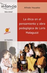 ETICA EN EL PENSAMIETO Y OBRA PEDAGOGICA DE LORIS MALAGUZZI, | 9788480636339 | HOYUELOS, ALFREDO | Llibreria La Gralla | Librería online de Granollers
