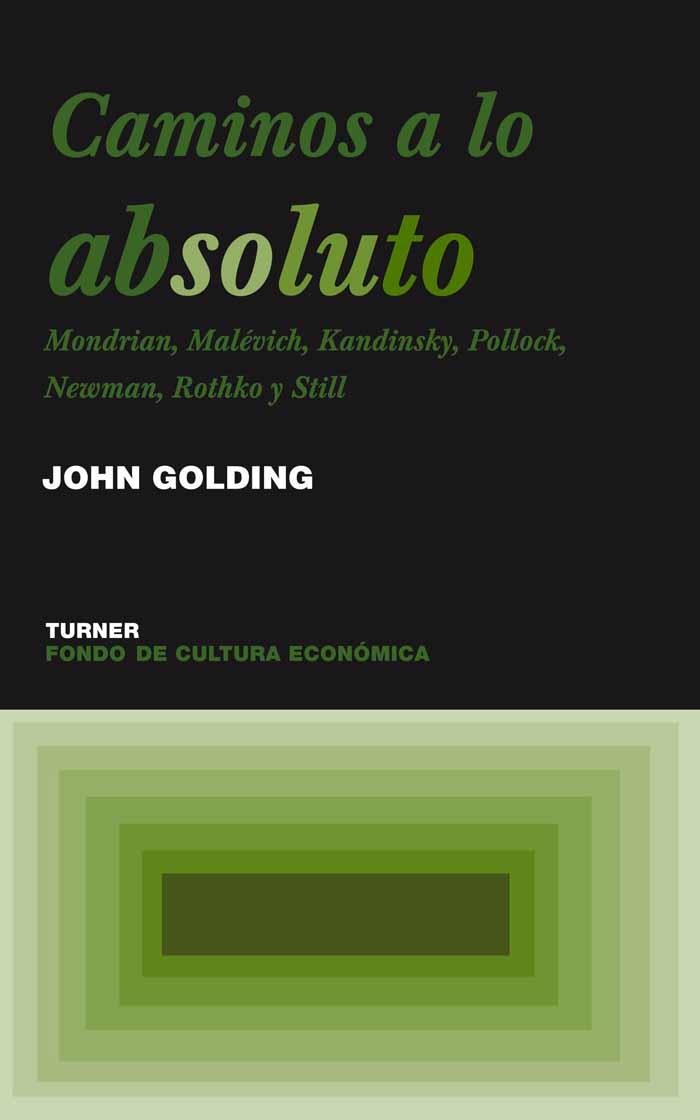 CAMINOS A LO ABSOLUTO | 9788475066332 | GOLDING, JOHN | Llibreria La Gralla | Librería online de Granollers