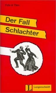 DER FALL SCHLACHTER (LEICHTE LEKTUREN 3) | 9783468496844 | FELIX; THEO | Llibreria La Gralla | Llibreria online de Granollers