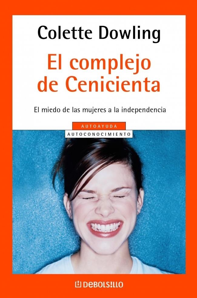 COMPLEJO DE CENICIENTA, EL (DB AUTOAYUDA 70) | 9788497599801 | DOWLING, COLETTE | Llibreria La Gralla | Librería online de Granollers