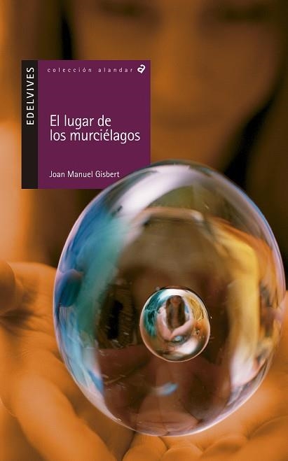 LUGAR DE LOS MURCIELAGOS, EL (ALANDAR 33) | 9788426351159 | GISPERT, JOAN MANUEL | Llibreria La Gralla | Llibreria online de Granollers