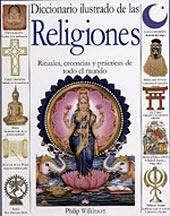 DICCIONARIO ILUSTRADO DE LAS RELIGIONES | 9788428525244 | WILKINSON, PHILIP | Llibreria La Gralla | Librería online de Granollers
