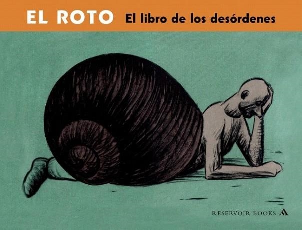 LIBRO DE LOS DESORDENES, EL (RESERVOIR BOOKS) | 9788439710288 | EL ROTO | Llibreria La Gralla | Librería online de Granollers